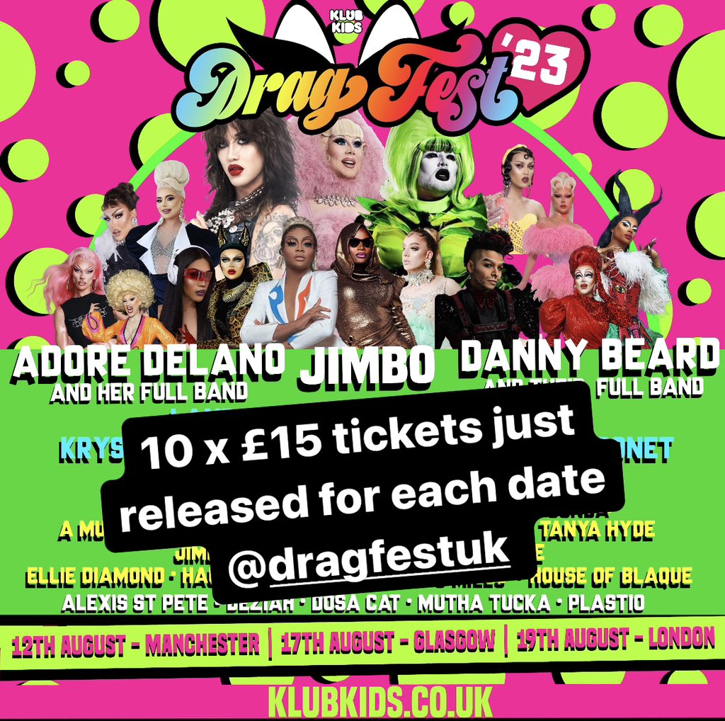 DRAG FEST UK 2023
@klubkids_uk 

10 x £15 general entry tickets just released for each date.

Snap them now from klubkids.co.uk/drag-fest-2023/ before they go 🔥🔥🔥