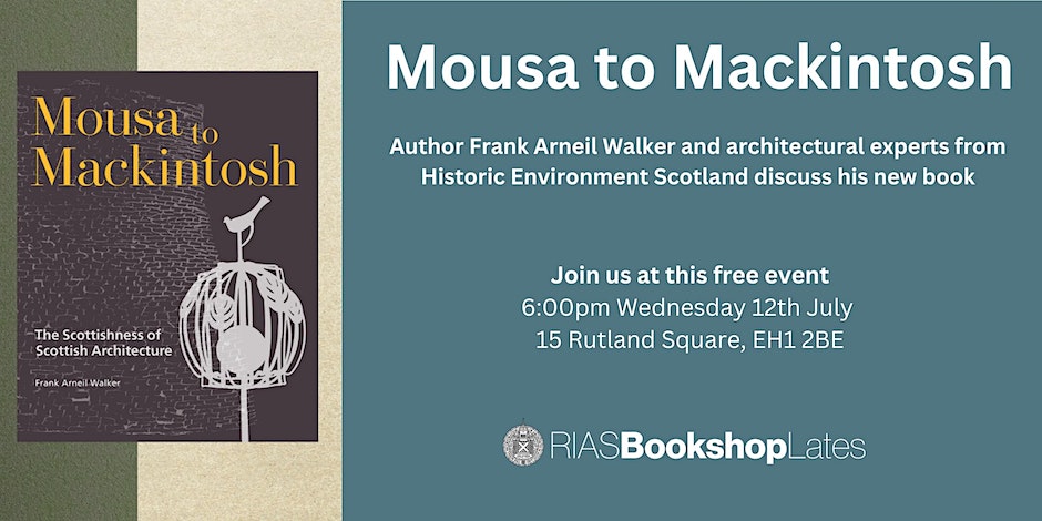 RIAS (@riasmembership) on Twitter photo Join us at <a href="/BookshopRIAS/">RIAS Bookshop</a> next Wednesday, for the latest BookshopLATES event - celebrating Frank Arneil Walker's new book ‘Mousa to Mackintosh: The Scottishness of Scottish Architecture’, with the author himself & <a href="/HistEnvScot/">Historic Environment Scotland</a> 📚
Register your free place: bit.ly/3XFEKlr Join us at <a href="/BookshopRIAS/">RIAS Bookshop</a> next Wednesday, for the latest BookshopLATES event - celebrating Frank Arneil Walker's new book ‘Mousa to Mackintosh: The Scottishness of Scottish Architecture’, with the author himself & <a href="/HistEnvScot/">Historic Environment Scotland</a> 📚
Register your free place: bit.ly/3XFEKlr