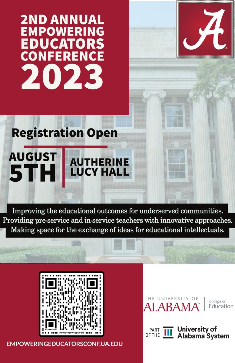 🗣️📣 Join us at the 2nd Annual Empowering Educators Conference 2023!  Register with the QR code on the flyer or visit empoweringeducatorsconf.ua.edu for more information. Hope to see you there!  #EECon #EmpoweringEducators ✨