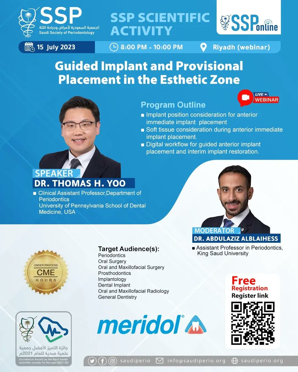 Saudi Society of Periodontology announces the upcoming #SSPonline

Guided Implant and Provisional Placement in the Esthetic Zone

Dr. Thomas H. Yoo

🗓15 July 2023
⏰8 PM 🇸🇦
⏳CME

🔗professional.saudiperio.org/event/42