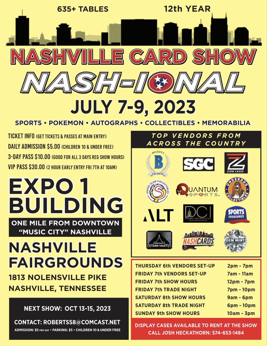 nashcardshow's tweet photo. The Nashional is this Friday through Sunday. See y’all there! #Nashville #tennessee #sportscards #collectibles #memorabilia #autographs #pokemon #collect #TheHobby  #nashional https://t.co/R1Qe3i1rAj