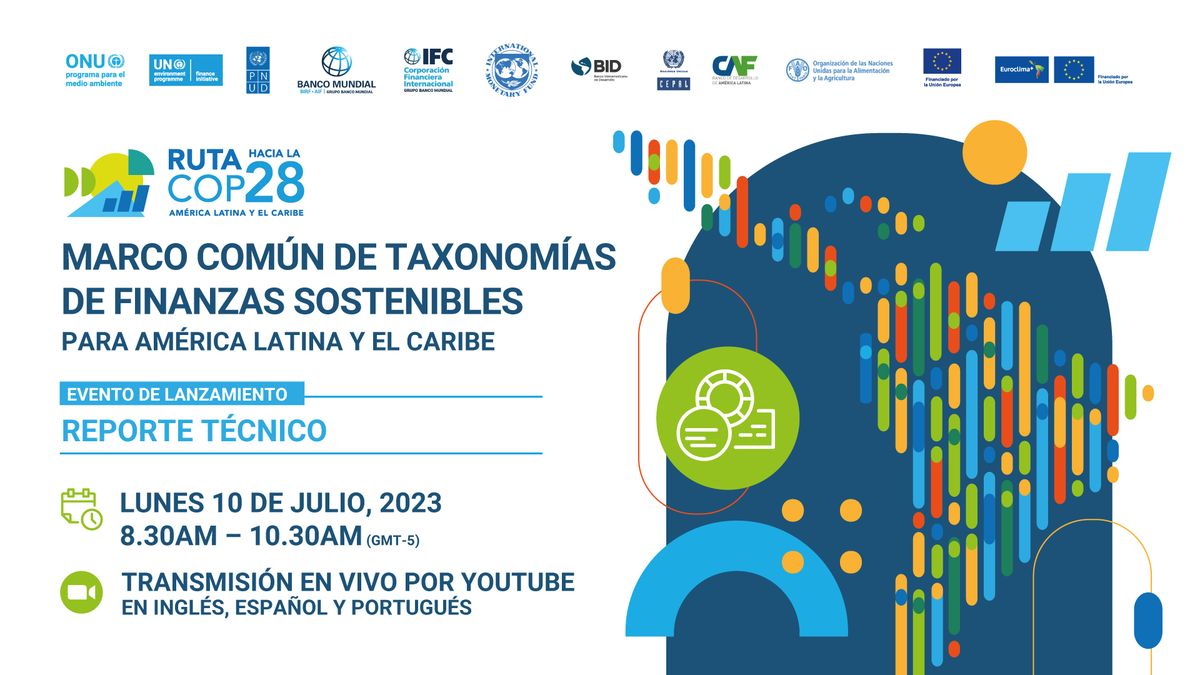 unep_espanol's tweet photo. Agéndate: 📌 10 de julio

Asiste al lanzamiento del Marco Común de Taxonomías de Finanzas Sostenibles para América Latina y el Caribe, que establece principios orientadores para aumentar los flujos de capital hacia inversiones sostenibles en la región.

https://t.co/cl7aJxB3Zd https://t.co/CWUSLH6MCA
