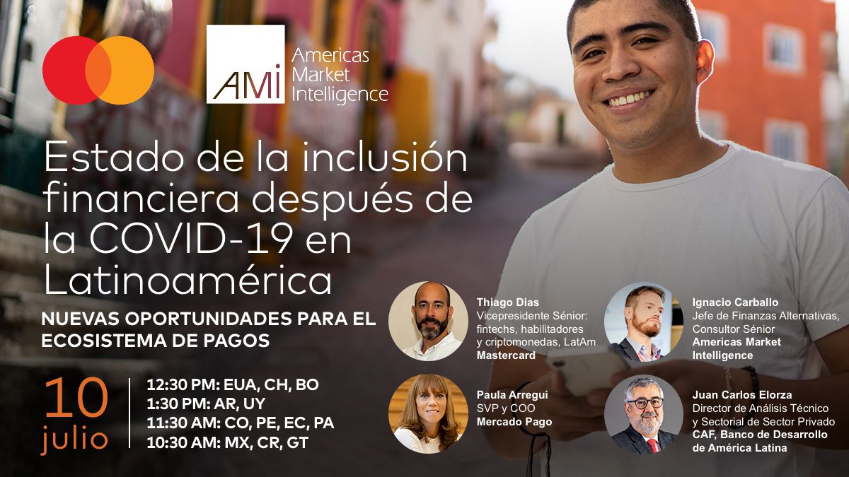 Noticias Mastercard (@mastercardlac) on Twitter photo El próximo lunes, 10 de julio, estaremos compartiendo los resultados más exhaustivo sobre la inclusión financiera en Latinoamérica.
Reserva tu lugar gratis aquí 👉🏻 americasmi.zoom.us/webinar/regist…
10 de julio, 12:30 p.m. EST
<a href="/Americas_MI/">Americas Market Intelligence (AMI) - LatAm</a>
#InclusionFinanciera #Latinoamerica #informe El próximo lunes, 10 de julio, estaremos compartiendo los resultados más exhaustivo sobre la inclusión financiera en Latinoamérica.
Reserva tu lugar gratis aquí 👉🏻 americasmi.zoom.us/webinar/regist…
10 de julio, 12:30 p.m. EST
<a href="/Americas_MI/">Americas Market Intelligence (AMI) - LatAm</a>
#InclusionFinanciera #Latinoamerica #informe