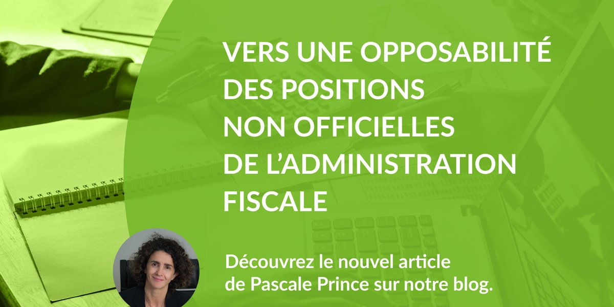 Aujourd'hui, dans le #blog, les experts fiscalistes reviennent sur une décision inédite du Conseil d'Etat qui ouvre la voie vers une opposabilité des positions non officielles de l'administration fiscale ! 👇denjeanassocies.fr/vers-une-oppos… #fiscalité #fiscal #droit #tax #legal