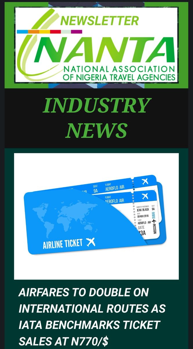 #Nantanewsletter @nanta_headquart this week!
- AIRFARES TO DOUBLE ON INTERNATIONAL ROUTES AS IATA BENCHMARKS TICKET SALES AT N770/$

Read new, previous issues and subscribe free mailchi.mp/50ed931de079/n…

#nanta #travel #tourism #Nigeria #airfares 

#Spidercomms get the job done!