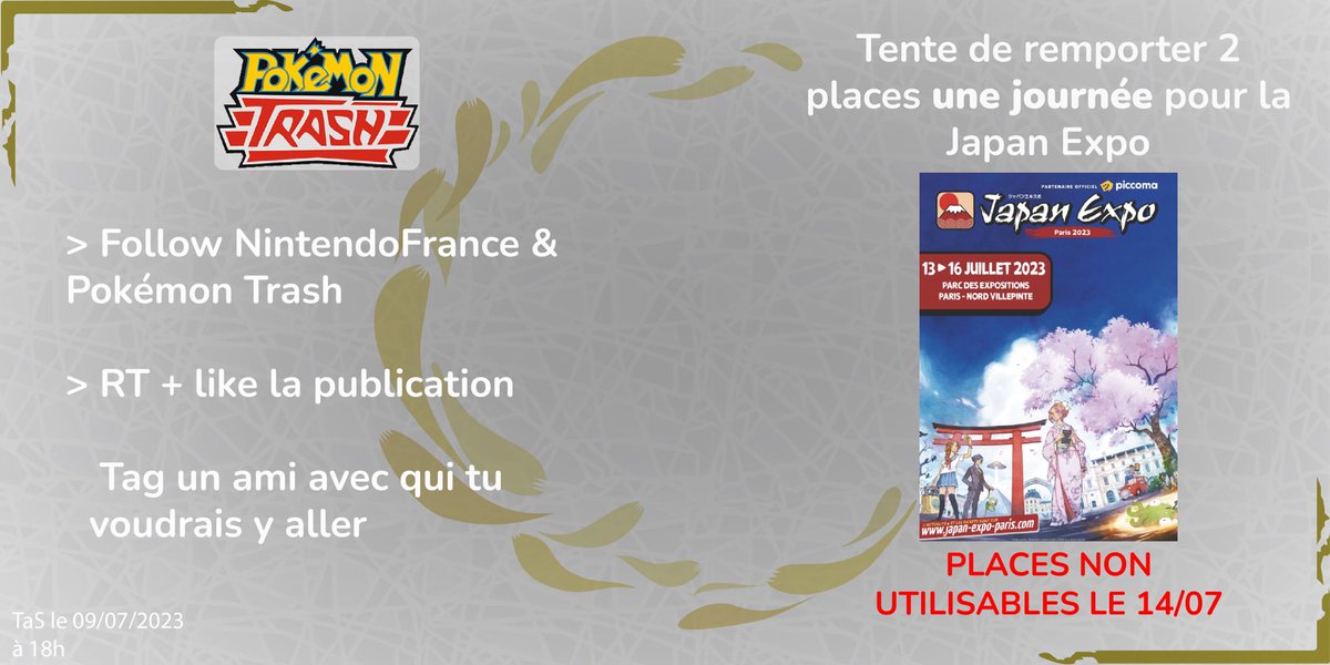 🎁 CONCOURS 🎁

À l'occasion de la #JapanExpo2023 du 13 au 16 juillet, on vous fait gagner 2 pass d'une journée, pour vous et un ami. 3 gagnants.
Pour participer :
- RT et like la publication
- Follow <a href="/NintendoFrance/">Nintendo France</a> et <a href="/PokemonTrash/">Pokémon Trash</a>
- Tag l'ami avec qui tu voudrais y aller