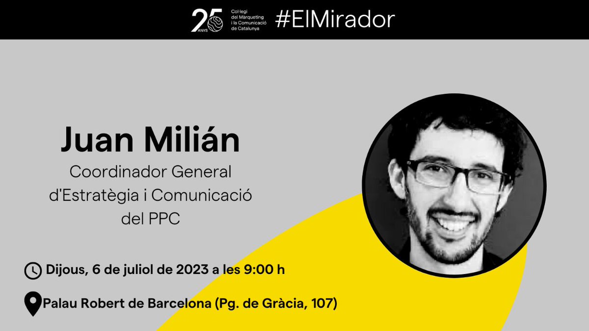 MktComCat's tweet photo. 📢 Tercer ponent que participarà, demà dijous 6 de juliol, en #ElMirador👀 dedicat al MÀRQUETING I COMUNICACIÓ EN LA POLÍTICA
🎤Juan Millán🎤, Coordinador General d'Estratègia i Comunicació del @PPCatalunya
👉 Inscriu-t'hi: https://t.co/djmo3jGV6g
#PPCatalunya #eleccions #23J https://t.co/pKtnLI9eSp