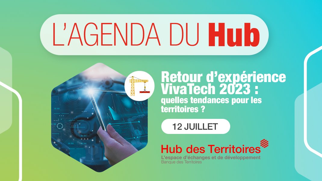 BanqueDesTerr's tweet image. Rdv le 12 juillet de 9h à 10h30 pour déchiffrer et analyser les faits marquants et les grandes tendances de #VivaTech 2023, en partenariat avec le @HUBInstitute. 
#HubDesTerritoires
👉bit.ly/44wLLY9