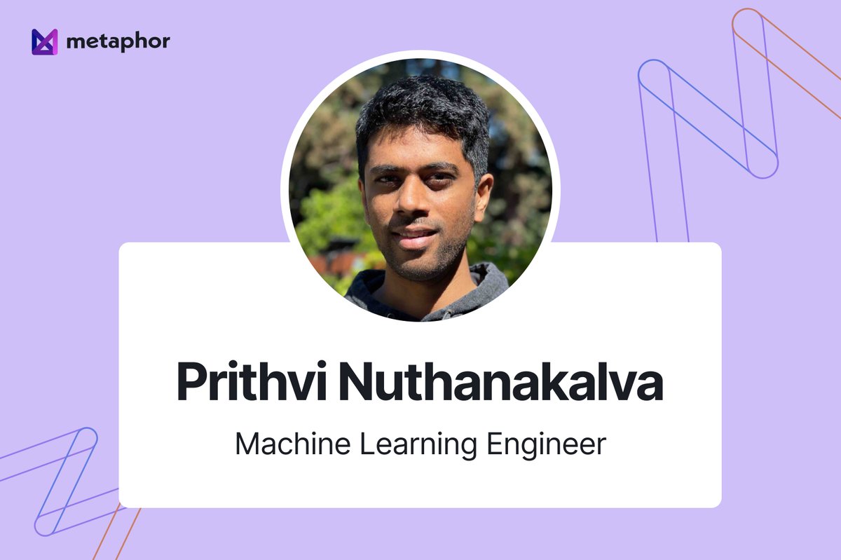We are thrilled to introduce our newest team member, Prithvi, who joins us as a Machine Learning Engineer! 🎉 Please join us in warmly welcoming Prithvi! Welcome onboard 🚀 😎

lnkd.in/gMS3CncT #MetaphorTeam #TeamCulture #DataDemocratization