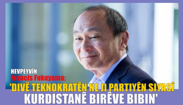 PeyamakurdKrd's tweet photo. 🎙️HEVPEYVÎN | #Fukuyama: Divê li Kurdistanê dewleta serbixwe hebe!
📍“Divê kesên #teknokrat bên wergirtin û xwedî şiyana rêvebirineke bi bandor a dewletê bin”
👉 https://t.co/HQM64lghSU
#Kurdistan #dewlet #ABD #siyasetmedar #FrancisFukuyama #TwitterKurds #Iraq #kurds #gendeli https://t.co/n31a7HgyG1