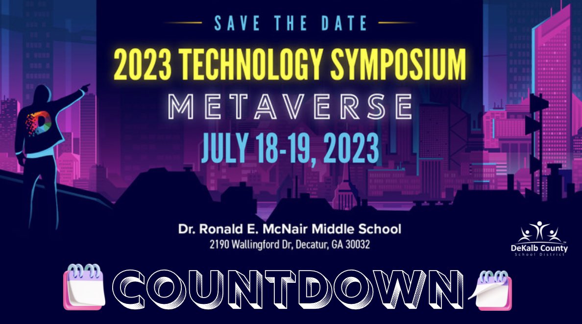 The countdown is on for our 2023 #DCSDTechSymposium! We are less than two weeks away. This edtech event is one you don’t want to miss.  #DCSDTechPioneers <a href="/DeKalbSchools/">DeKalb Schools, GA</a>