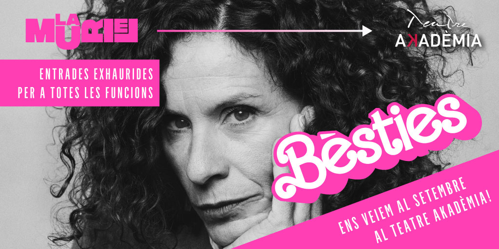 HEM EXHAURIT ENTRADES PER A TOTES LES FUNCIONS DE #BÈSTIES! WOW! GRÀCIES! I tenim més bones notícies: del 16 de setembre al 8 d'octubre ens trobareu al @teatreakademia, i les entrades ja estan a la venda! 🎟️ proticketing.com/teatre_akademi…