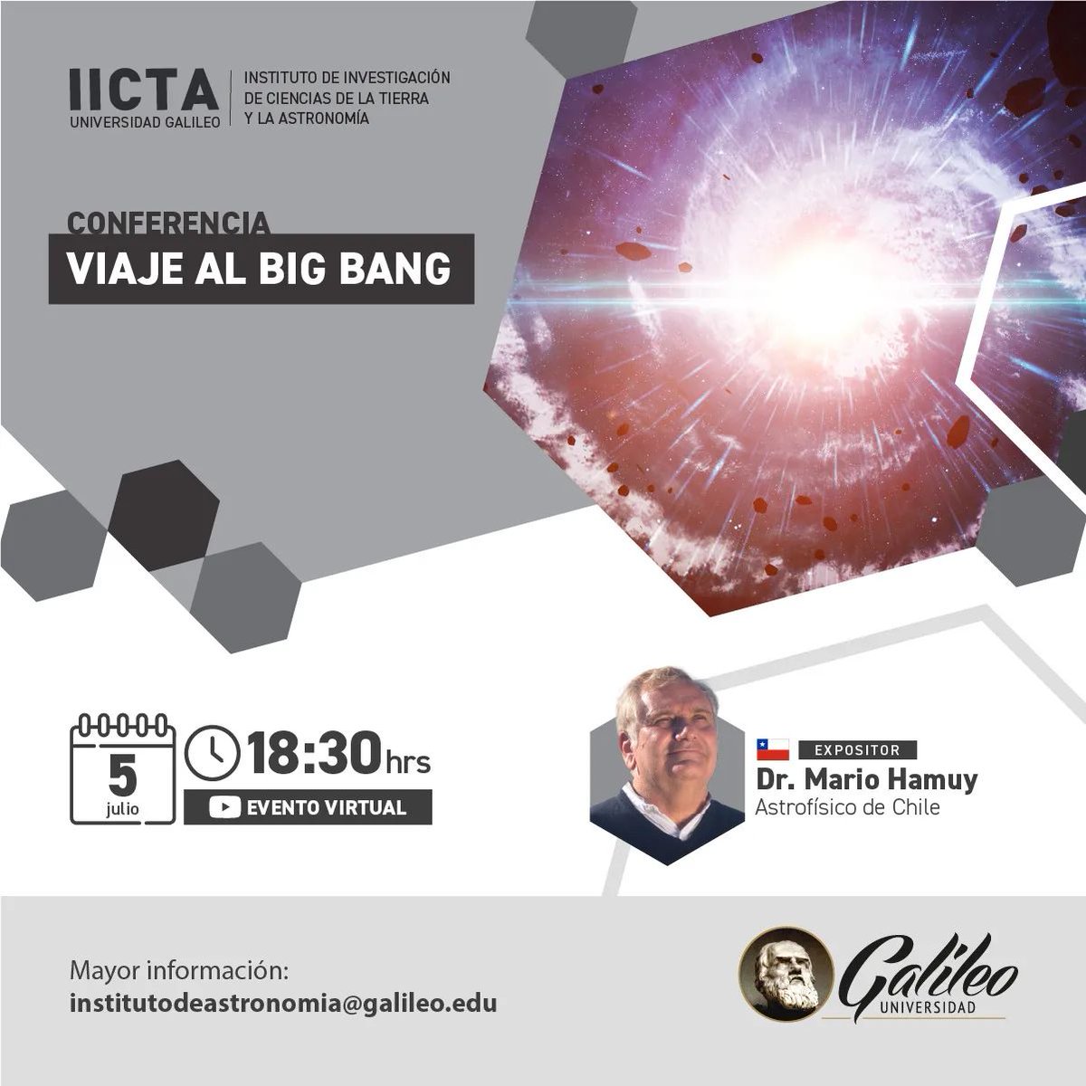 El presidente de la <a href="/Fuchas_/">Fundación Chilena de Astronomía</a> , <a href="/MarioHamuy/">Mario Hamuy</a>, realizará hoy 5 de julio, 2023, una charla para la Universidad Galileo de Guatemala. Abierto a todo público: FACEBOOK: fb.me/e/2F9ya6SeV
YOUTUBE: youtu.be/j8jWhHOH7d8
Hora Chile: 20:30
Hora Guatemala: 18:30