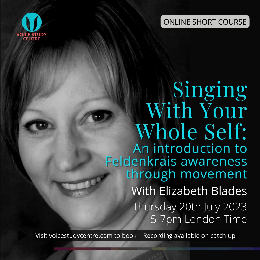 💻 Singing With Your Whole Self: An Introduction to Feldenkrais Awareness Through Movement 👤 With Elizabeth Blades 📆 Thursday 20th July 2023 5-7pm London Time ✨ If you'd like to attend, please follow the link below: voicestudycentre.com/short-courses/… #Feldenkrais #FeldenkraisExercises