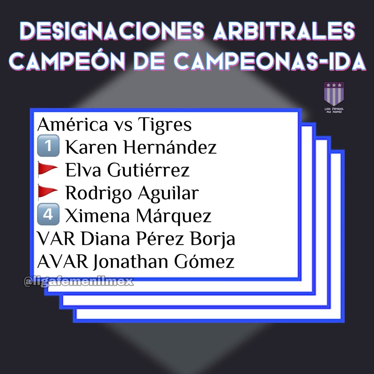 ligafemenilmex's tweet image. Les compartimos las designaciones arbitrales para la ida del Campeón de campeonas 🥸
#LigaBBVAMXFemenil #VamosPorEllas #FútbolFemenino #EstoEsAmérica #EstoEsTigresFemenil