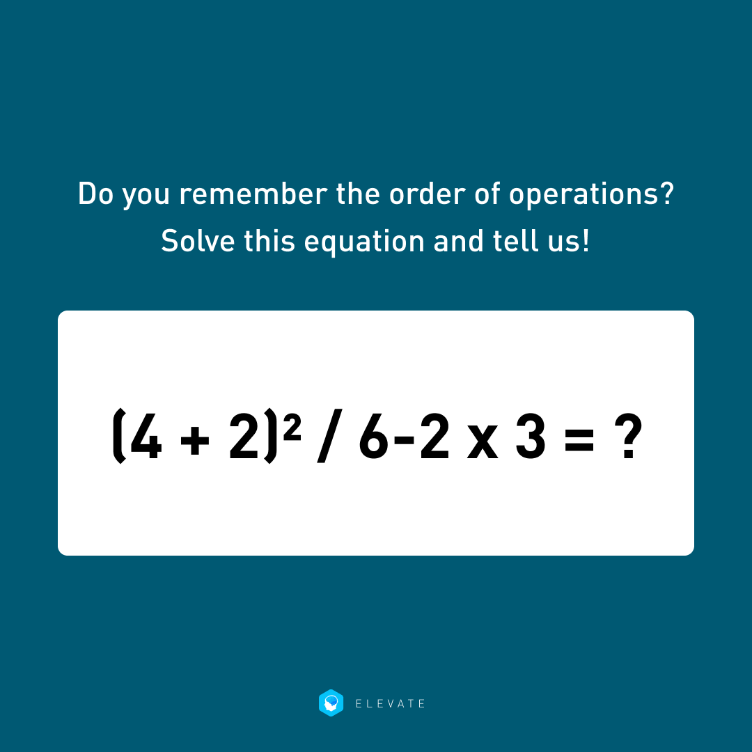 Elevate on Twitter "Anyone remember PEMDAS? Challenge your math skills