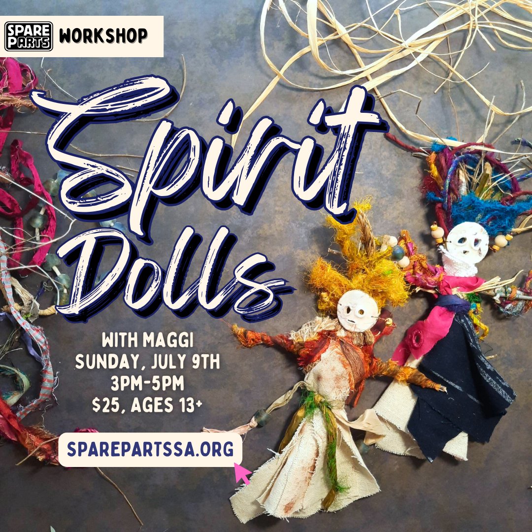 Workshop alert! Spirit Dolls with Maggi. Spots still available: spare-parts-san-antonio.square.site/product/worksh…