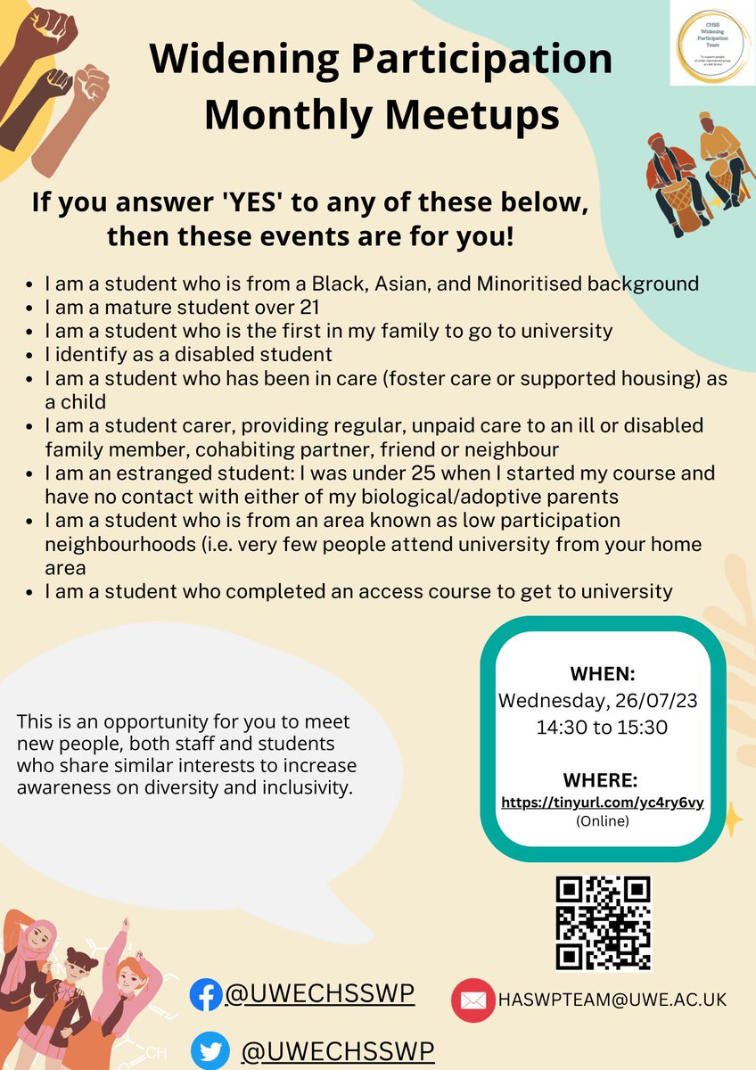 Widening Participation Monthly Meet-up Come along to this month's monthly meet-up for all Widening Participant students to talk about your university experience and end of year. When: Wednesday, 26th July 2023 Time: 14:30- 15:30 Where: tinyurl.com/yc4ry6vy (Online)