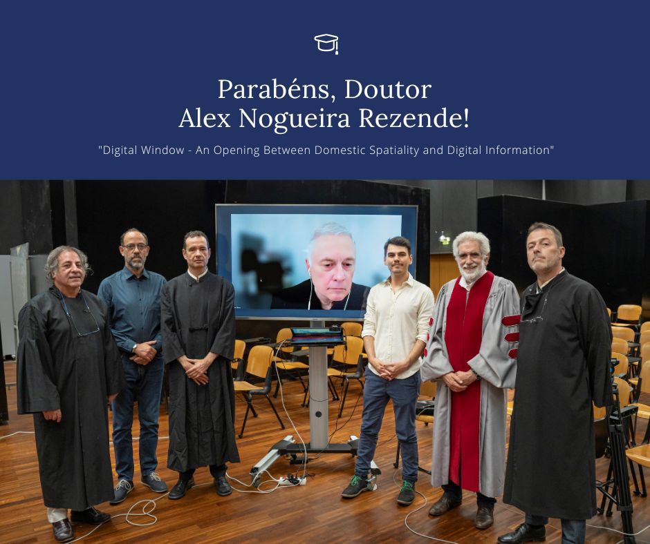 FAULisboa's tweet photo. Parabéns Doutor Alex Nogueira Rezende
Tema: "Digital Window - An Opening Between Domestic Spatiality and Digital Information". https://t.co/rzIF3BYeYk