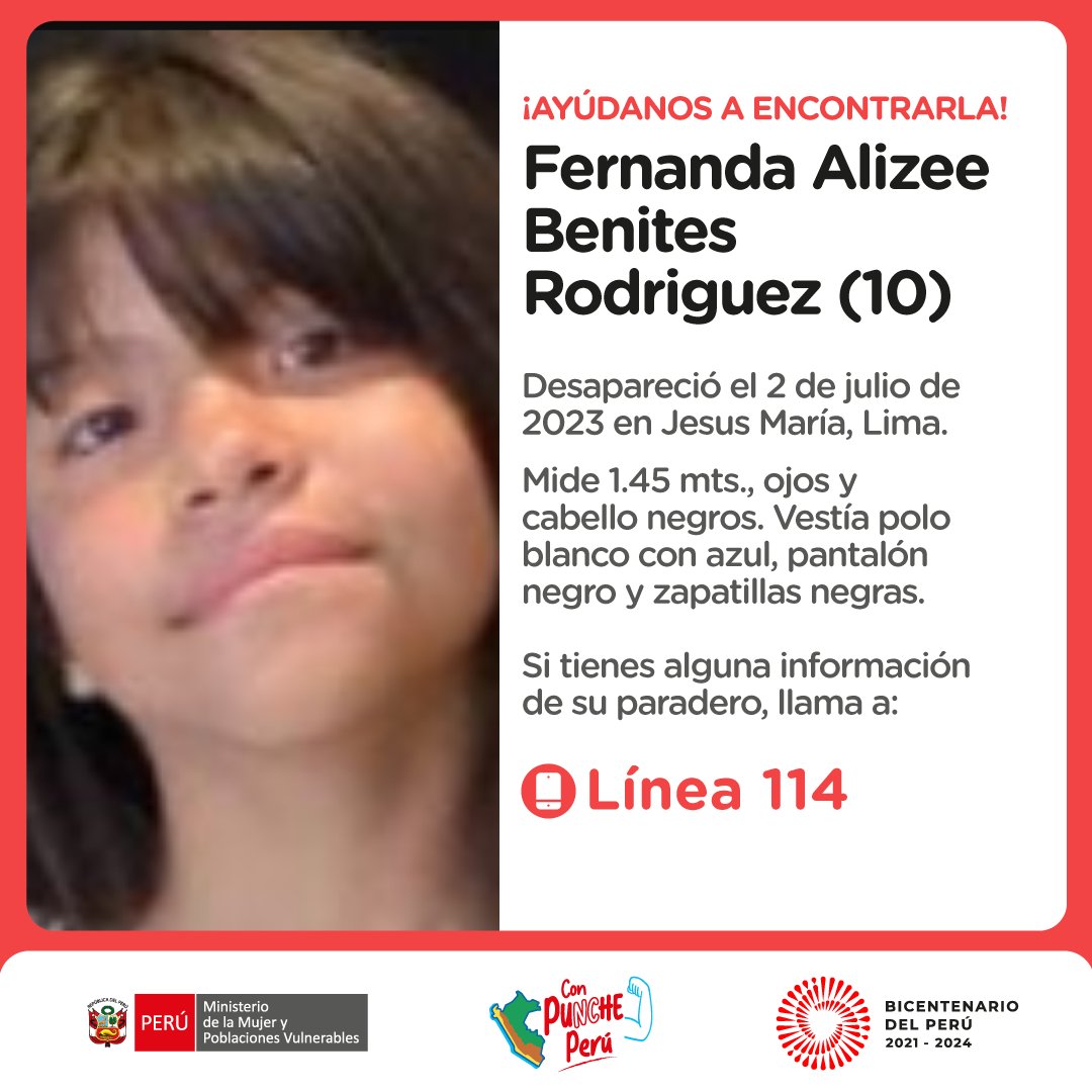MimpPeru's tweet photo. 🚨 ¡Ayúdanos a encontrarla! Fernanda Alizee Benites Rodríguez (10) desapareció el 2 de julio en Jesús María, Lima. Vestía polo blanco con azul, pantalón negro y zapatillas negras. Si tienes alguna información de su ubicación, llama a la ☎️#Línea114 https://t.co/YvfE7ykQU5