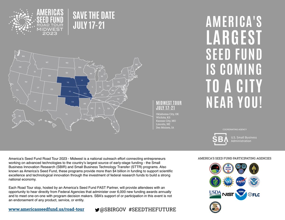 America's Seed Fund Road Tour is coming to the Midwest July 17-21!

Join us to learn about #SBIR #STTR and meet 1:1 with funding agencies

Oklahoma City, OK 
Wichita, KS
Kansas City, MO
Lincoln, NE
Des Moines, IA

Register for a stop nearest you: americasseedfund.us/road-tour
