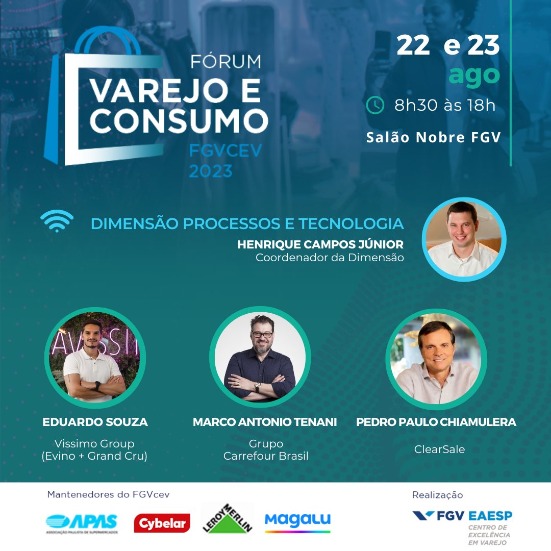 FGVcev's tweet photo. Conheça os palestrantes da Dimensão Processos e Tecnologia do Fórum Varejo e Consumo #FGVcev 2023, que darão as suas receitas de sucesso em seus negócios.
🛒 Consulte condição especial para grupos.

Saiba mais e faça a sua inscrição:  https://t.co/kpNfdyJqzz

#varejo #consumo https://t.co/7FZFPviu2F