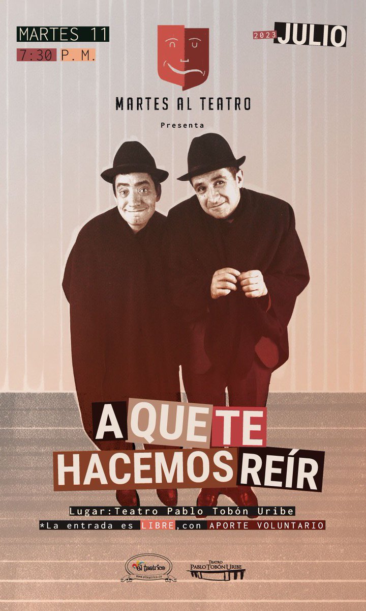 ¡Vuelve #AQueTeHacemosReír! una de las obras más divertidas de <a href="/LeoyGermanHumor/">Leo&Germán</a> 
📌 Los reyes de la copla pastusa
📌Don Chambón
📌Fiestas de Mi Pueblo
… ¡y más risas! 🤣
#MartesAlTeatro <a href="/Teatropablot/">Teatro Pablo Tobón Uribe</a>