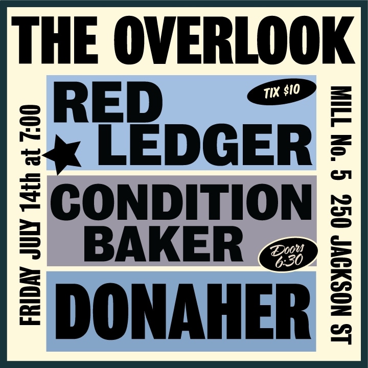 🚨NEXT SHOW🚨

7/14 THE OVERLOOK LOWELL MA

With:

@donahertheband 
@redledgerofficial 

Tix: facebook.com/events/s/donah…

#lowell
#livemusic
#conditionbaker
#redledger
#donaher