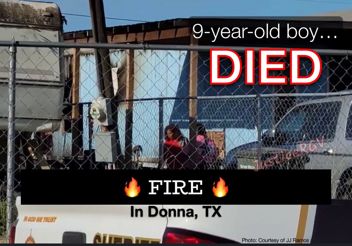 #BreakingNews: 9-year-old boy died in a fire in #DonnaTX. #RIP 

#JusticeRGV #housefire #tragedy