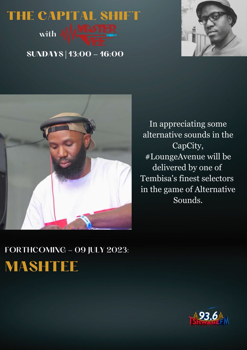 TshwaneFm936's tweet photo. COMING SOON on #TheCapitalShift 

#LoungeAvenue (Guest Mix by @MASHTEE)

Sunday, 09 July 2023 between 13:00 - 16:00

Tune into 93.6FM or stream it on https://t.co/pN91f08jh7

#936Weekends https://t.co/F7iNQ7CsqH