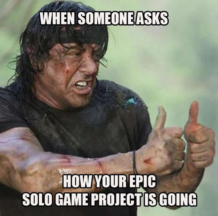 How your epic solo game project is going, fellow #Solodev? 😂 #Indiegame #GameDevelopment #Indieheart #Indiedev