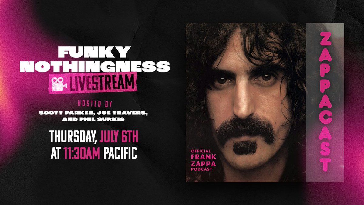 Join us for a special Zappacast Livestream tomorrow at 11:30AM PT! Scott Parker, Joe Travers, and Phil Surkis will be your hosts, bringing you the inside scoop on 'Funky Nothingness.' Zappa.lnk.to/FN_livestream