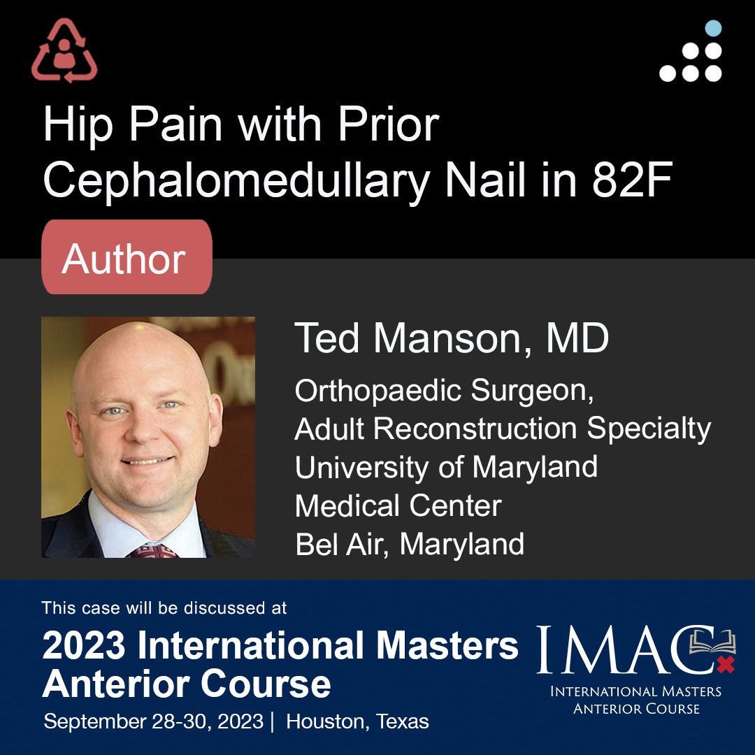 orthobullets's tweet photo. Here is a new case by Dr. Ted Manson and University of Maryland Medical Center (@UMMC).

HIP PAIN WITH PRIOR CEPHALOMEDULLARY NAIL IN 82F

This case will be debated at the 2023 International Masters Anterior Course in Houston, Texas, Sep 28-30, 2023.

How would you manage this #orthotwitter?

Vote on this case for CME: https://t.co/Jr2xwa9ETz
