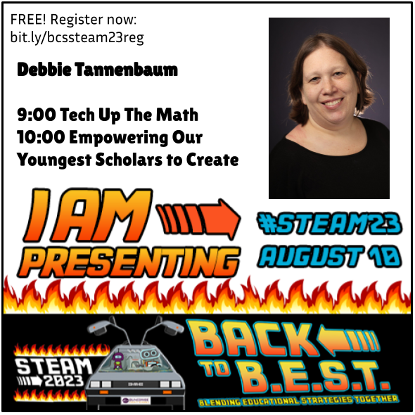 TannenbaumTech's tweet photo. Have you registered for @BCSDigitalLearn #BCSSTEAM23 yet?
I am so excited to present 2 of my favorite sessions virtually at this amazing conference! Join me at 9 AM EST for #techupthemath and/or #empoweringouryoungestscholars at 10 AM EST. https://t.co/feXyP4M28h