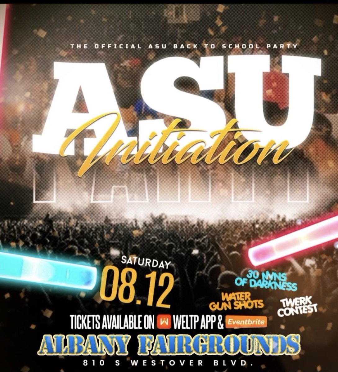 Powered By : CoolNation

“ASU Initiation “
Saturday August 12th
@ The Albany Fairgrounds 

Tickets available on @weltpapp Download ASAP for all party tickets 

30 Mins of Darkness 🤰🏿
Water Gun Shots 🔫
Twerk Contest 💃🏿

#ASUTwitter
<a href="/djtrayradio/">DJ Tray</a> <a href="/ToneThaDream/">Toney Tone🍃</a>