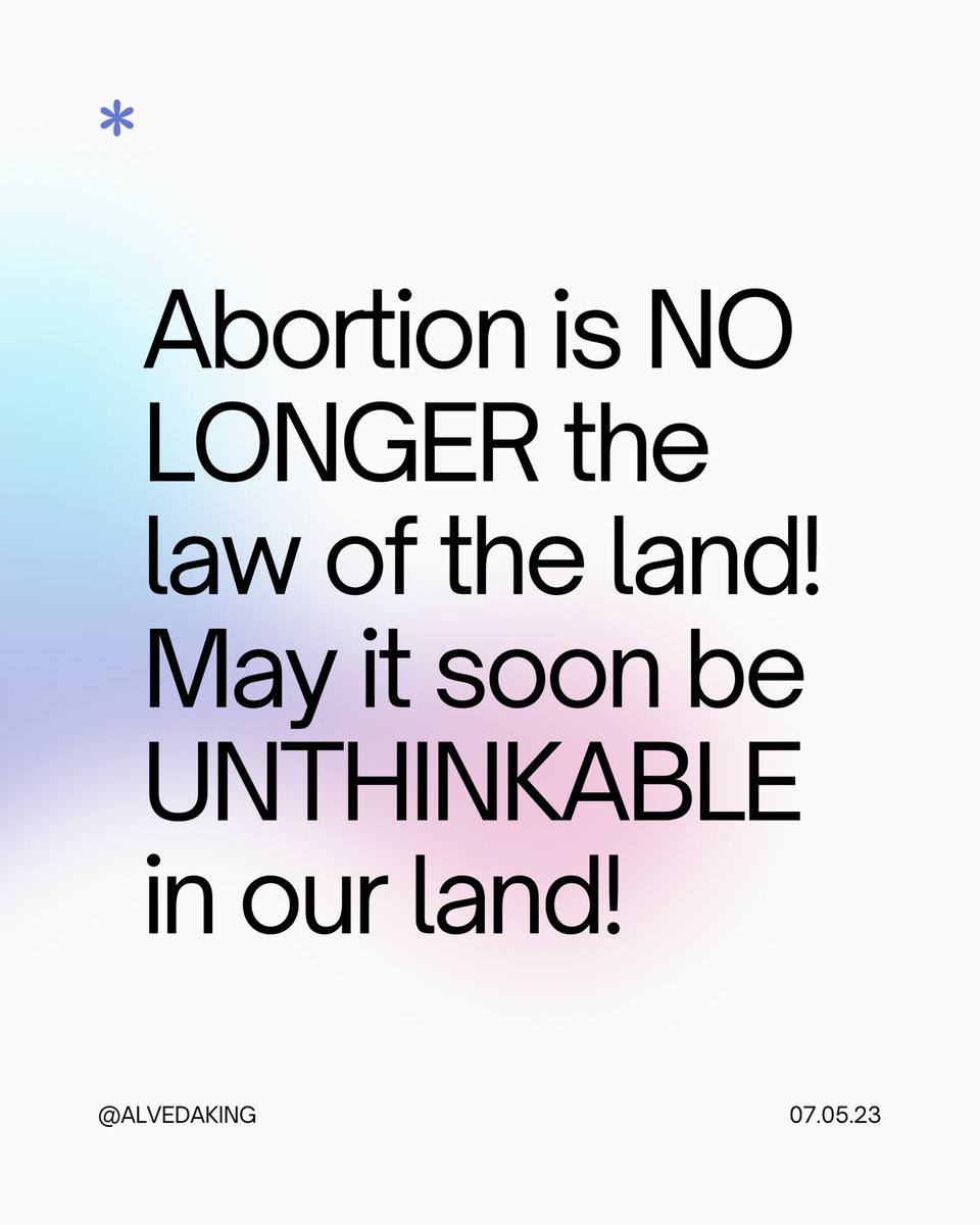 I will always fight FOR life! May abortion become unthinkable in my lifetime!