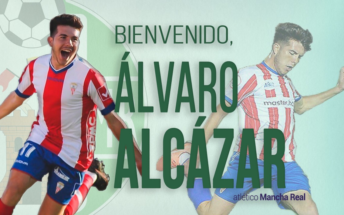Atlético Mancha Real (@atmanchareal) on Twitter photo 🔊 🅵🅸🅲🅷🅰🅹🅴 🔊
<a href="/Alvaro17RJ/">Álvaro Alcázar.</a> nuevo refuerzo para el At #ManchaReal procedente de <a href="/YugoUDS/">Yugo UD Socuéllamos</a>, canterano del <a href="/RealJaenCF/">Real Jaén C.F.</a> y <a href="/GranadaCF/">Granada CF ❤️⚪️</a>.
Lateral joven con mucha experiencia en categorías superiores, gran despliegue físico y mucha soltura a la hora de atacar.⚽🏃🏻
Alcázar es verde 🔊 🅵🅸🅲🅷🅰🅹🅴 🔊
<a href="/Alvaro17RJ/">Álvaro Alcázar.</a> nuevo refuerzo para el At #ManchaReal procedente de <a href="/YugoUDS/">Yugo UD Socuéllamos</a>, canterano del <a href="/RealJaenCF/">Real Jaén C.F.</a> y <a href="/GranadaCF/">Granada CF ❤️⚪️</a>.
Lateral joven con mucha experiencia en categorías superiores, gran despliegue físico y mucha soltura a la hora de atacar.⚽🏃🏻
Alcázar es verde