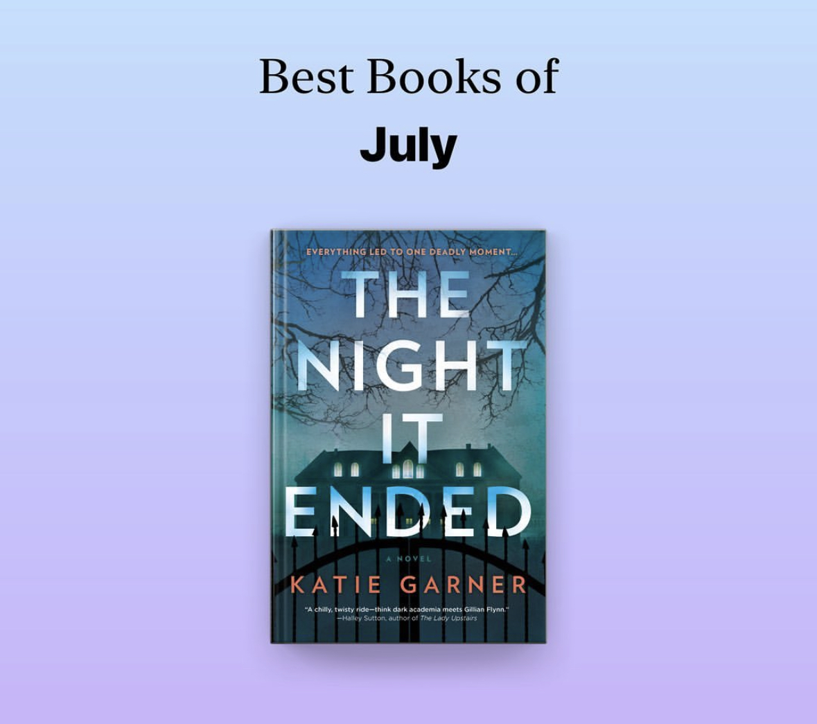 Thank you @AppleBooks for including The Night It Ended as one of the Best Books of July! 😍