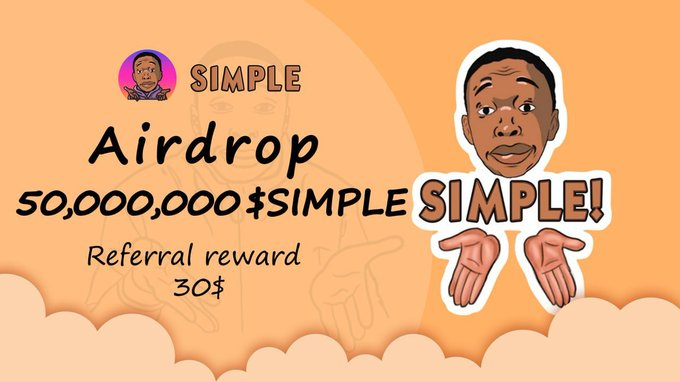 🚀 Airdrop: $Simple first round of airdrops
💰 Value: 50,000,000$Simple per person(≈ $150)
📅 End Date: July 31, 2023
🏦 Distribution Date: within 24 hours

Go to the Airdrop Page
simplecoin.live

#simple #airdrop