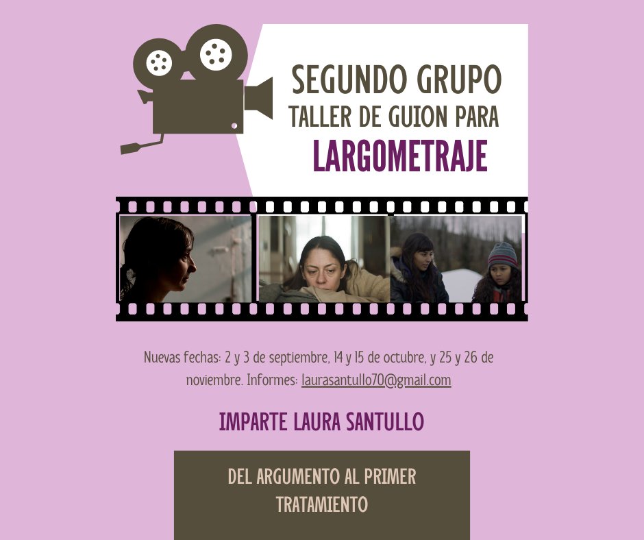 Se abre un segundo grupo para el taller de guión de largometraje. ¡Anímense! Para más información escriban a: laurasantullo70@gmail.com