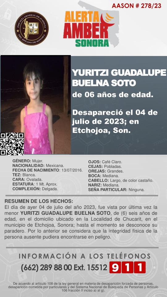 🚨SE ACTIVA ALERTA AMBER SONORA PARA BÚSQUEDA y LOCALIZACIÓN  DE *YURITZI GUADALUPE BUELNA SOTO, de 06 años de edad*
Desapareció el 04 de julio del presente año, en Chucarit, Etchojoa, Sonora🚨

✨De antemano, muchas gracias por su contribución y apoyo a su difusión🙌📲🖥️📰👀