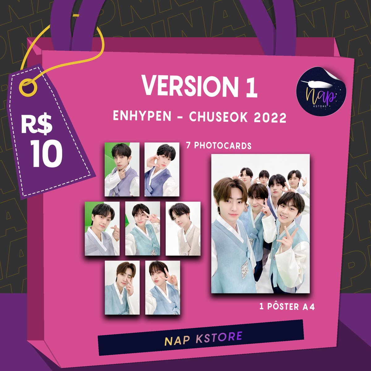 NapKStore's tweet image. [FANKIT ENHYPEN] #ENHYPEN

🛍️ VERSÕES: R$10,00 ~ R$12,00
🎁 COMBO: R$30,00
💰 PAGAMENTO: boleto, deposito/transferência, cartão e pix
🚚 FRETE FIXO: R$10,00

📅 PRODUÇÃO E ENVIO: 20 dias úteis

📩 FAÇA O SEU PEDIDO NA DM