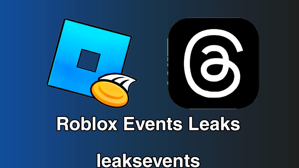 Roblox Events Leaks🥏 (@LeaksEvents) / X