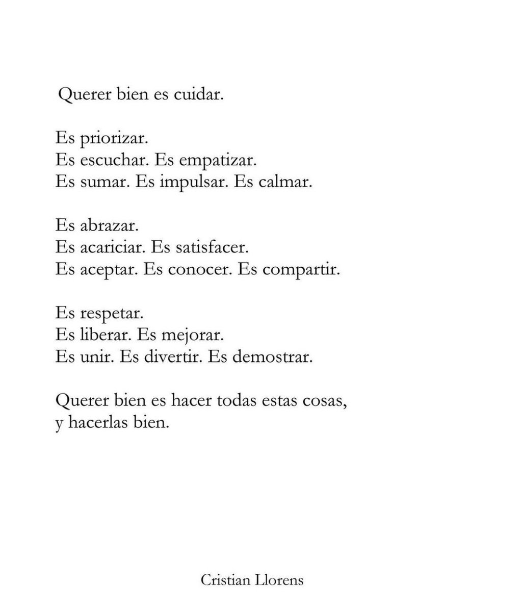 “Querer bien es cuidar.
Es priorizar.
Es escuchar. Es empatizar.
Es sumar. Es impulsar. Es calmar.
Es abrazar.”
Autor: Cristian Llorens
#cementeriodelibros