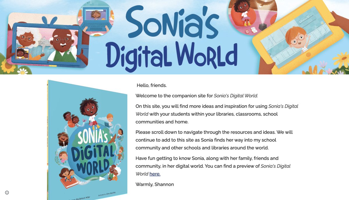 I am excited to share the companion site for "Sonia's Digital World"! 

It is filled with ideas, resources and inspiration including a Merge activity and Novel Effect soundscape. 

buff.ly/3NYHkQu

#tlchat #futurereadylibs #edchat #edtech #ISTElib #digcit #STEAM