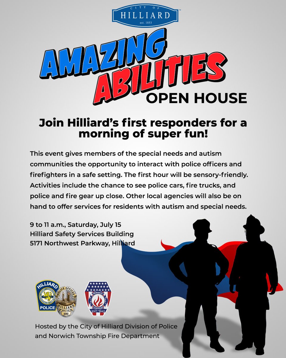 🦸✨Calling all special needs superheroes! We're hosting our first Amazing Abilities Open House July 15. The event gives members of the special needs & autism communities the opportunity to interact with police + firefighters in a secure setting. More: hilliardohio.gov/hpd-to-host-fi…