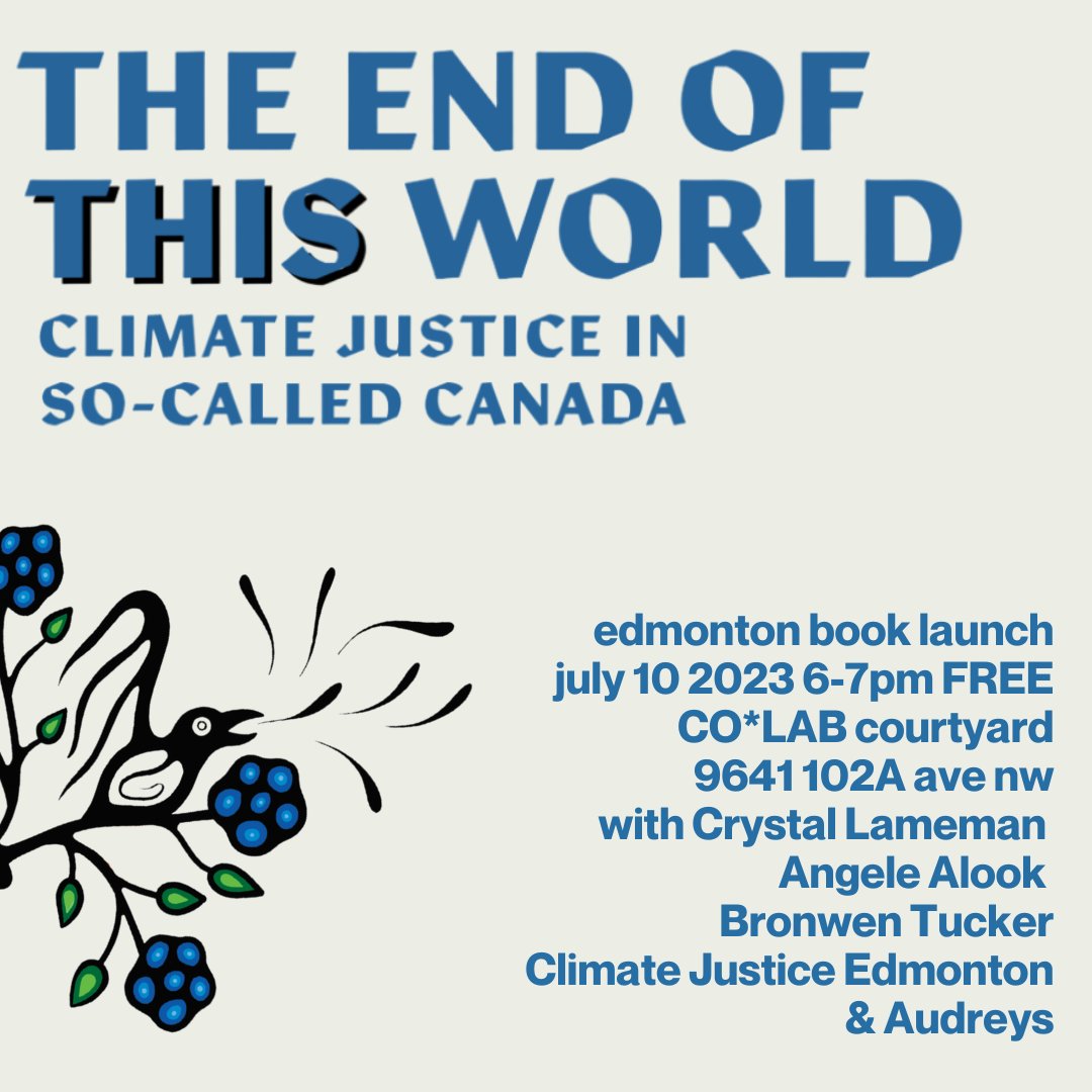 Join us and the three #yeg authors of the national bestseller “The End of This World: Climate Justice in So-Called Canada” for a discussion on how we can build a future that doesn’t suck(!)
RSVP: bit.ly/44dzgRq