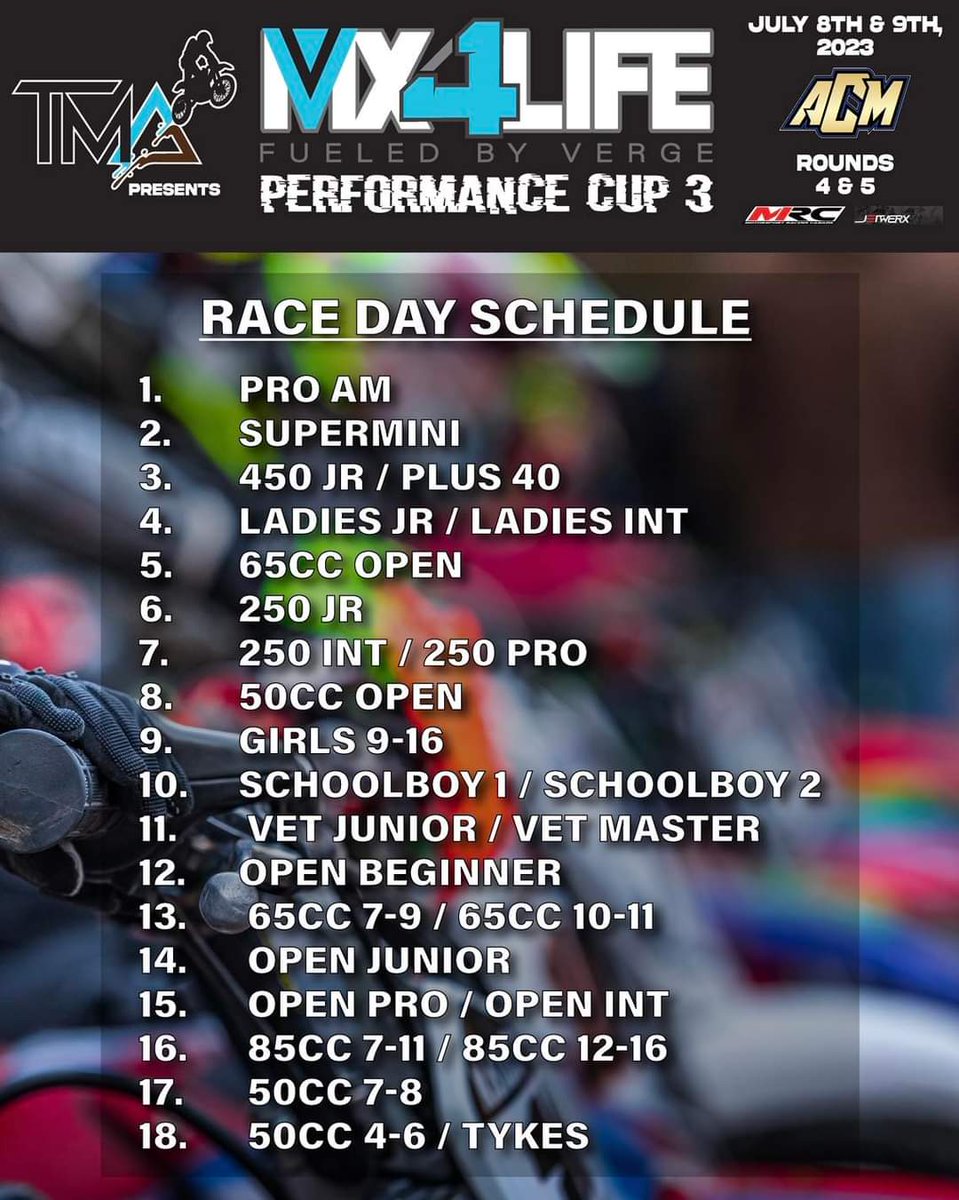 Fueled_by_Verge's tweet image. Join us July 8th &amp;amp; 9th for our 3rd annual @mx4lifeonline #FueledbyVerge Performance Cup! ACM Rounds 4 &amp;amp; 5! #imgoing
Riders meeting 7:15am
Practice 8:00am
Racing to follow immediately after practice. 
$10 - weekend gate entry
$25 - weekend camping