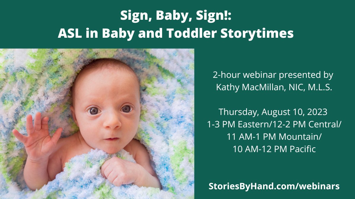 kathys_quill's tweet image. Learn responsible strategies for incorporating American Sign Language into baby and toddler storytimes! Sign, Baby, Sign - Thurs 8/10, 1-3 PM Eastern. 2-hour webinar with 30 days recording access. storiesbyhand.com/webinars/#ASL #babyprograms #toddlerprograms