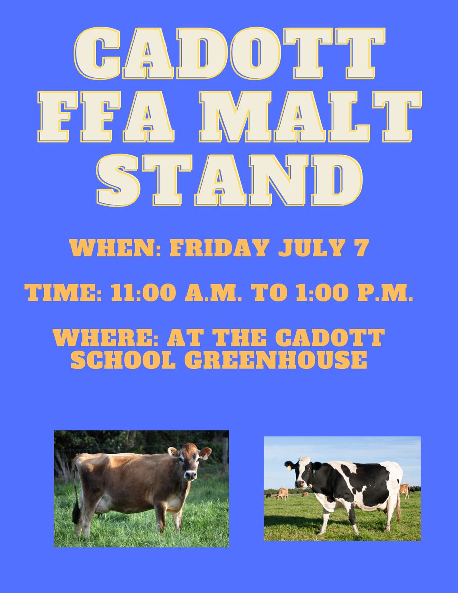 Attention #CadottHORNETS community! 🖤💛

The Cadott FFA is having a Malt Stand to promote the dairy products of Wisconsin. Chocolate, Vanilla, and Strawberry Malts will be available until 1 p.m. or sold out. Stop by for a cold treat. It is a free-will donation.